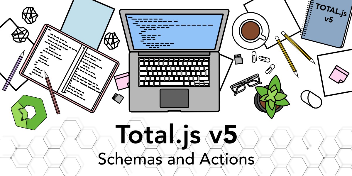 Total.js V5: Schemas and Actions